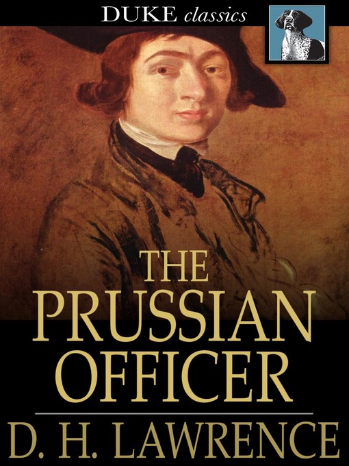 Titeldetails für The Prussian Officer nach D. H. Lawrence - Verfügbar